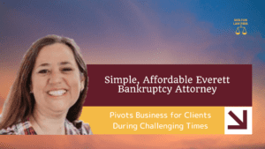 Affordable Everett Bankruptcy Attorney
